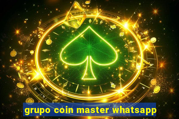 grupo coin master whatsapp